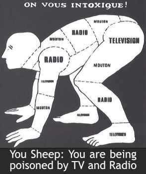 Image: You sheep are being poisoned by TV & Radio